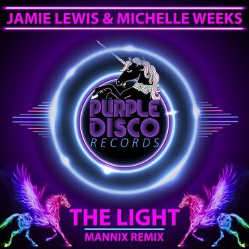 Jamie Lewis feat. Michelle Weeks The Light (Mannix Remix)