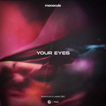 Nicky Romero feat. Monocule & LAMAS (BR) Your Eyes