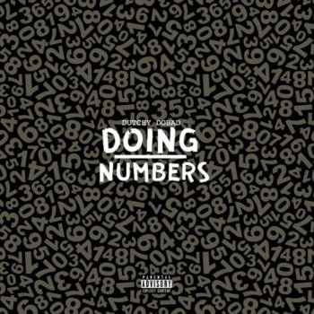 Dutchy DoBad Doing Numbers