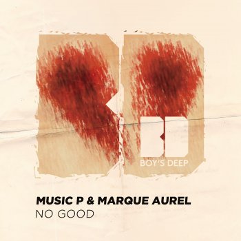 Music P & Marque Aurel No Good (Extended Mix)
