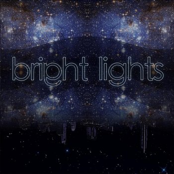 Bright Lights Let You Go (Remix)