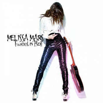 Melissa Mars Tweet n' Roll