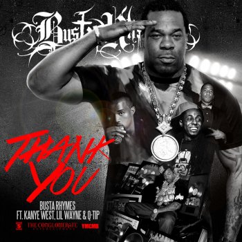 Busta Rhymes feat. Q-Tip, Kanye West & Lil Wayne Thank You