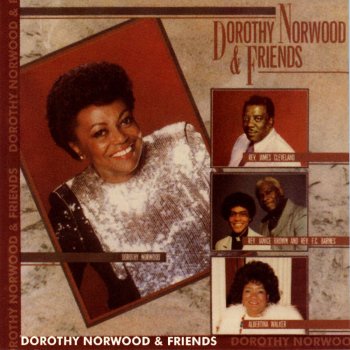 Dorothy Norwood Great Joy