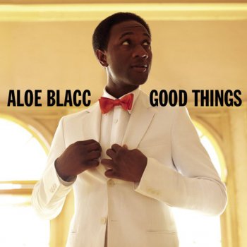 Aloe Blacc You Make Me Smile