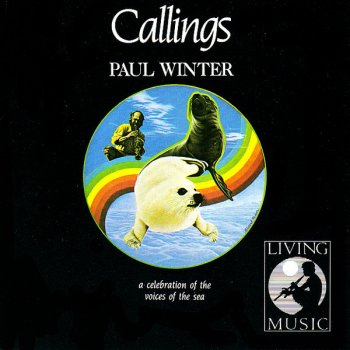 Paul Winter Lullaby from the Great Mother Whale for the Baby Seal Pups