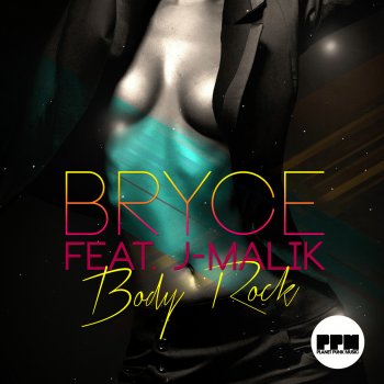 Bryce feat. J-Malik Body Rock (Dancecom Project Mix)