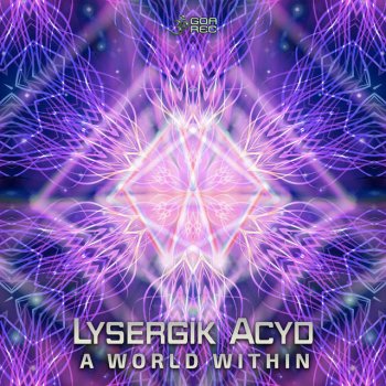 Lysergik Acyd A World Within