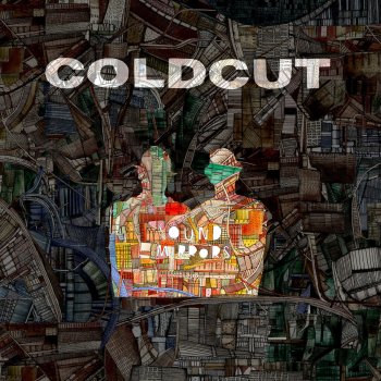 Coldcut feat. John Matthias Man In A Garage