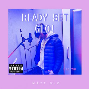 Matt Glo Change of Plans