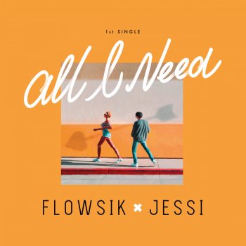Flowsik feat. Jessi All I Need - Instrumental