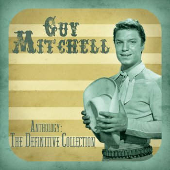 Guy Mitchell I Used to Yate - Remastered
