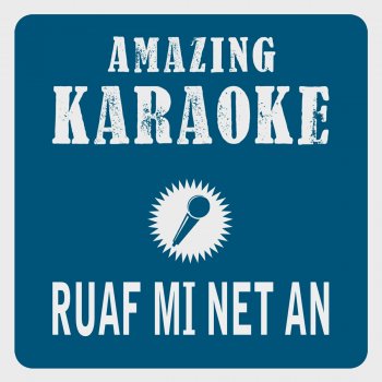 Clara Oaks Ruaf mi net an (Karaoke Version) [Originally Performed By Georg Danzer]