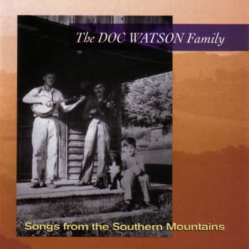 The Doc Watson Family My Little Woman, You're So Sweet