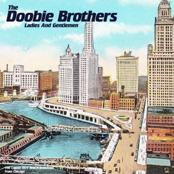The Doobie Brothers You're Made That Way - Live