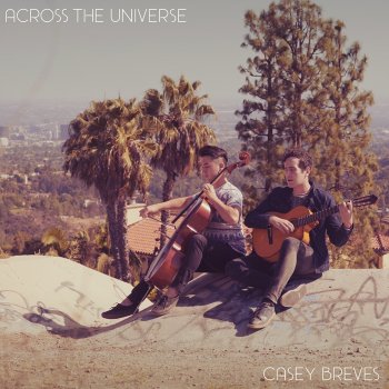 Casey Breves Across the Universe
