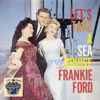 Frankie Ford Sea Cruise