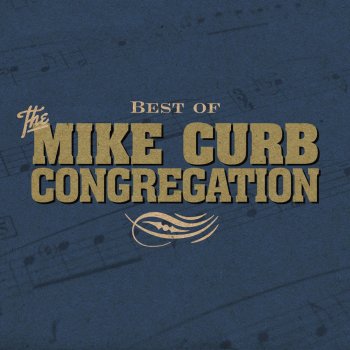 Mike Curb Congregation Burning Bridges - Re-Recorded In Stereo