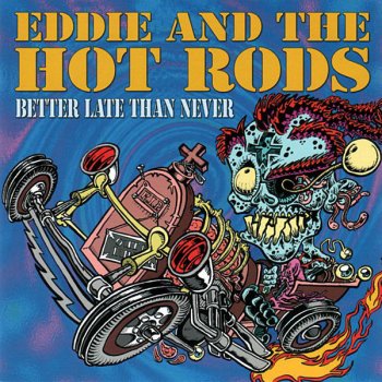 Eddie & The Hot Rods Hard Driving Man (live)
