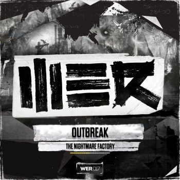 Outbreak The Nightmare Factory [Radio Edit]