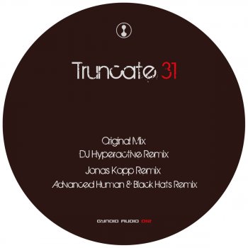 Truncate 31 (Advanced Human & Black Hats Remix)
