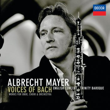Johann Sebastian Bach feat. Albrecht Mayer & The English Concert Concerto for Oboe d'amore (from BWV 209): 1. Allegro