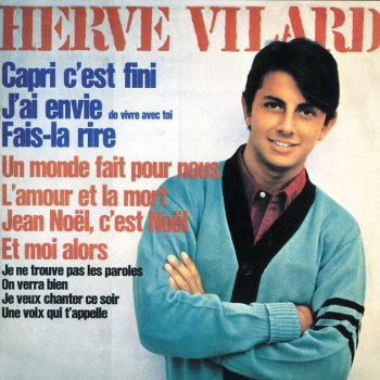 Hervé Vilard Je Veux Chanter Ce Soir