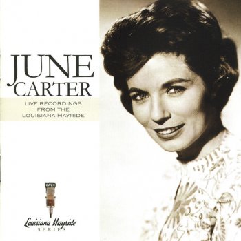 June Carter Cash Bury Me Under the Weeping Willow