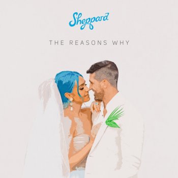 Sheppard The Reasons Why