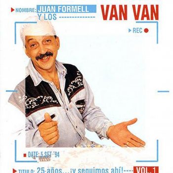 Juan Formell feat. Los Van Van La Habana Joven