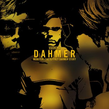 VXJOKING Dahmer