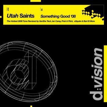 Utah Saints Something Good `08 (Vanshe Instrumental)
