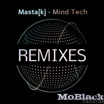 Masta K Mind Tech - MoBlack Empowered Mix
