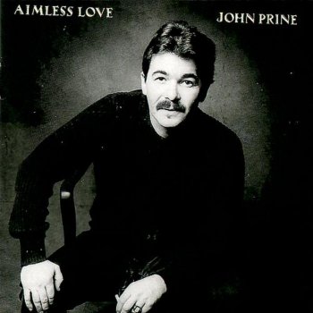 John Prine Only Love
