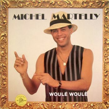Michel Martelly Woule Woule
