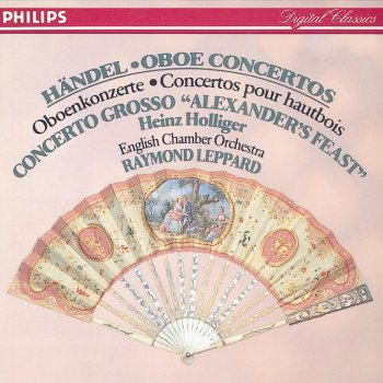 George Frideric Handel, Heinz Holliger, English Chamber Orchestra & Raymond Leppard Oboe Concerto No.2 in B flat, HWV 302a: 3. Andante
