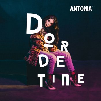 Antonia Dor De Tine