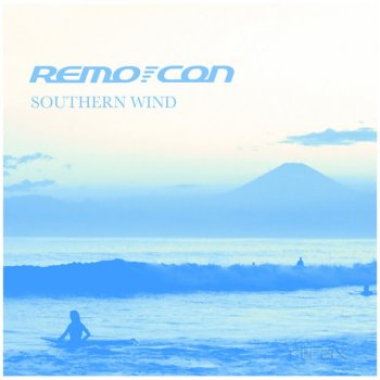 Remo-Con Southern Wind (2006 Remaster)
