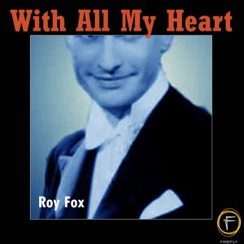 Roy Fox One Morning In May