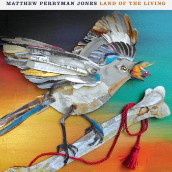 Matthew Perryman Jones Land of the Living