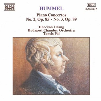 Johann Nepomuk Hummel feat. Hae Won Chang, Budapest Chamber Orchestra & Tamas Pal Piano Concerto No. 2 in A Minor, Op. 85: I. Allegro moderato