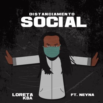 Loreta Kba feat. Neyna Distanciamento Social