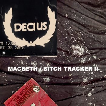 Decius feat. Trashmouth Records, Johnny Aux, Paranoid London & Fat White Family Bitch Tracker II