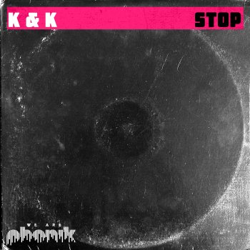 K & K Stop (Extended Mix)