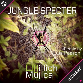 Illich Mujica Jungle Specter (Luis Padron Remix)