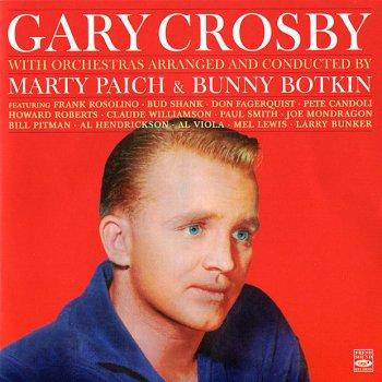 Gary Crosby feat. Marty Paich Orchestra After the Lights Go Down Low - from the album "Gary Crosby Belts the Blues"