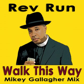 Run-DMC Walk This Way (Mikey Gallagher Mix)
