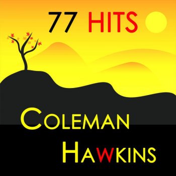 Coleman Hawkins Bye 'n Bye
