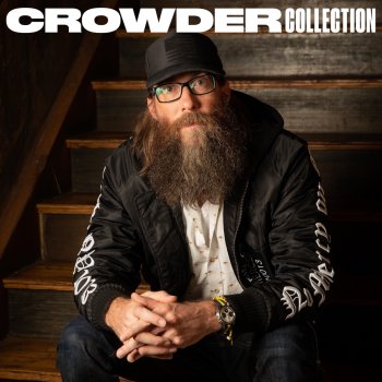 Crowder Hold On, We're Going Home (Live)