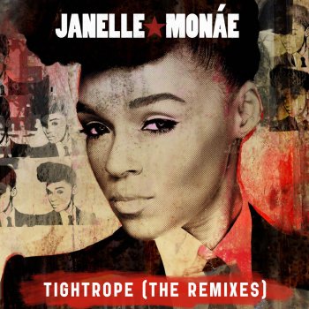 Janelle Monáe Tightrope (Paul Harris Vocal Remix)
